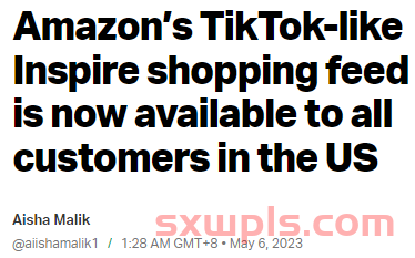 亚马逊Inspire功能向全美用户开放，持续对标TikTok 第1张